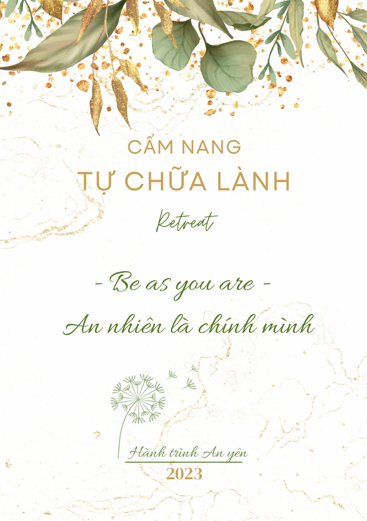 BE AS YOU ARE - AN NHIÊN LÀ CHÍNH MÌNH